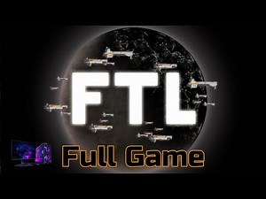 FTL Faster Than Light | Longplay Walkthrough Gameplay | No Commentary | Full Game (PC)