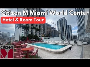 Citizen M Miami World Center | Hotel & Room Tour | AFFORDABLE hotel
