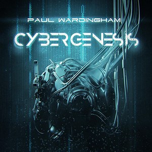 Paul Wardingham - Cybergenesis