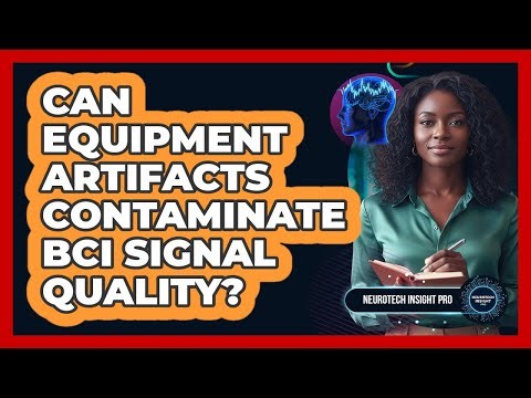 Can Equipment Artifacts Contaminate BCI Signal Quality?