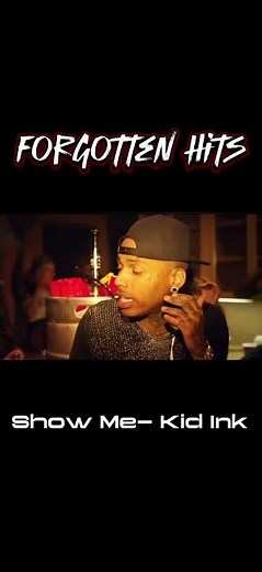 Show Me- Kid Ink ft. Chris Brown