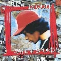 Safe   Sound by DJ Quik on WhoSampled