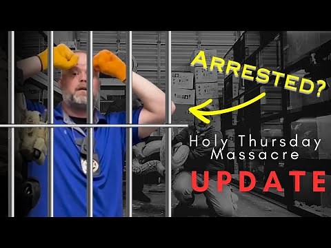 Holy Thursday Massacre Update and Corrections
