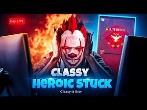 Classy Stuck On Heroic 🤬 Grandmaster 🥴 Day 8/75 #freefirelive #classyfreefire