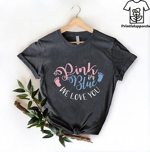 Pink or Blue Gender Reveal Shirt: Pregnancy Announcement Party - Etsy