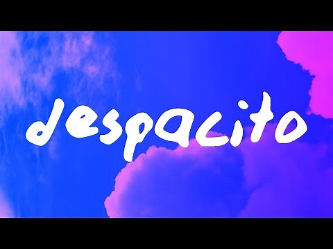 Luis Fonsi - Despacito (Lyrics) ft. Daddy Yankee