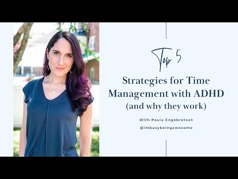 Top 5 Strategies for Time Management with ADHD | 205 I'm Busy Being Awesome podcast