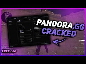 Pandora.gg Cracked | DLL + CFG | CSGOHvH