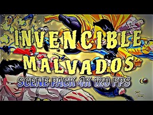 INVENCIBLES MALVADOS \\\\\\ SCENE PACK 4K 120 FPS /// COMICS ANIMATION