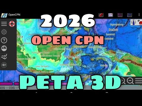Open CPN Terbaru 2026 Peta 3D C-MAP