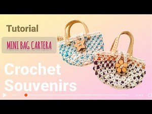 Tutorial Mini bag cartera crochet souvenirs