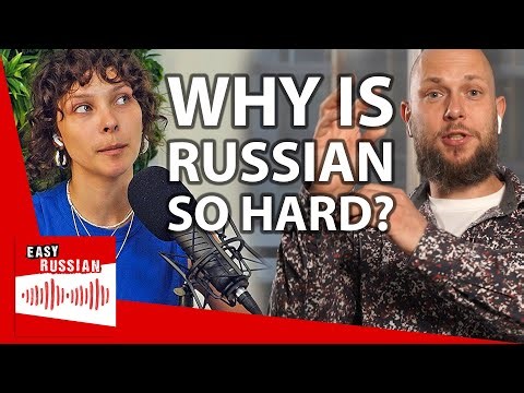 Why Russian Is Tough Even for a Native Speaker? | Easy Russian Podcast 21