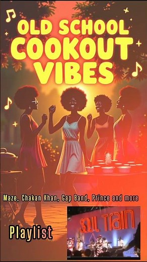 🎶 Press play on New Playlist “Old School Cookout Vibes” – Grown Folks Only Edition!