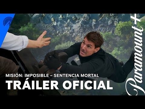 Misión Imposible: Sentencia Mortal | Tráiler Oficial | Paramount+