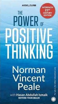 The Power of Positive Thinking That Changed My Life By Norman Vincent Peale