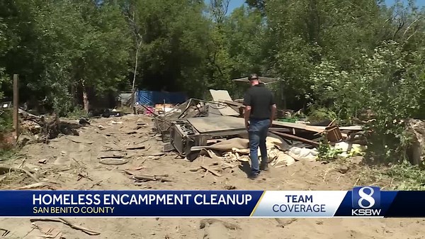 San Benito County begins major homeless encampment cleanup