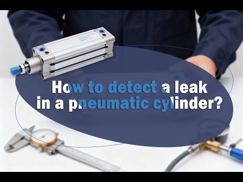 How to Quickly Detect and Fix Air Cylinder Leaks | FESCOLO Pneumatic Tips
