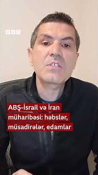 ABŞ-İsrail və İran müharibəsi: həbslər, müsadirələr, edamlar