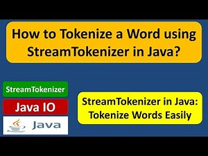 How to tokenize a word using StreamTokenizer in Java? | Java IO | Java Tutorial