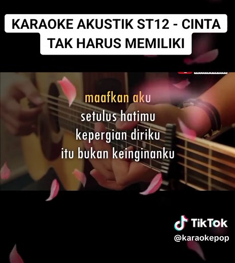 Karaoke Akustik ST12 - Cinta Tak Harus Memiliki
