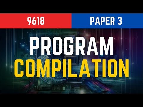 Master Program Compilation - A Level Computer Science 9618 Paper 3