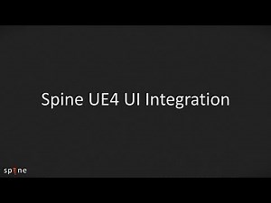 Spine UE4 UI Integration