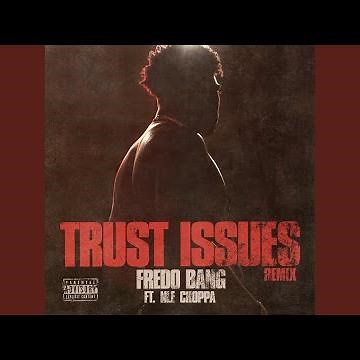 Trust Issues (Remix)