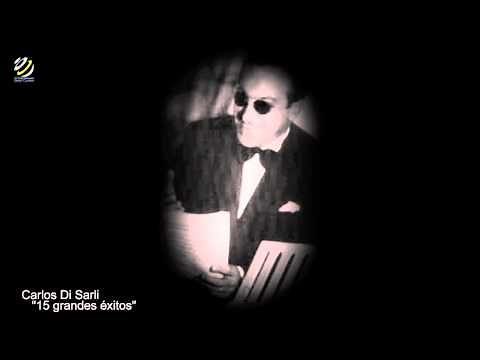 Carlos Disarli 15 Grandes Éxitos