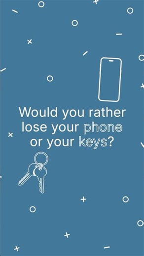 Would You Rather: Lose Your Phone or Keys? 🔑📱
