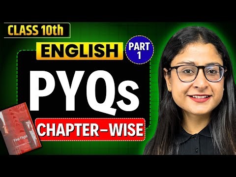 Class 10 English 🔥 Chapter-wise PYQs - First Flight | Day 1 🔥 CBSE 2026 | Nikita Singh