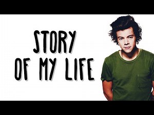 One Direction - Story Of My Life (Lyrics)