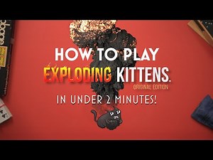 Exploding Kittens in 2 mins!!! How to learn and get started quick(or watch the longer one for more!)