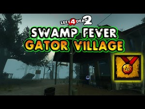L4D2 Survival | Swamp Fever - Gator Village | Gold Medal Gameplay
