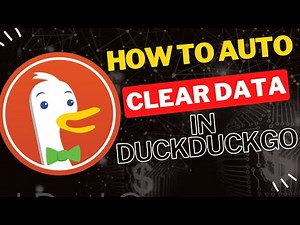 How to Auto Clear Data in DuckDuckGo on Exit