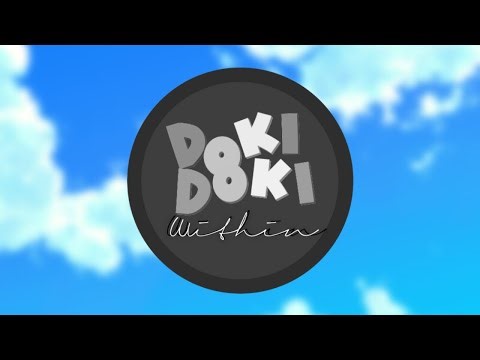 Doki Doki Within (Full Unofficial Soundtracks)