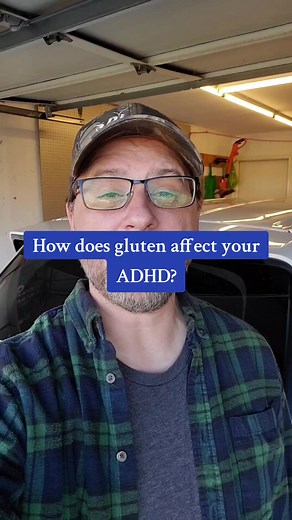 How does gluten affect your ADHD? #adhd #neurodivergent #adhdgenes #dadsofteens #dadsofdaughters | ADHD Genes