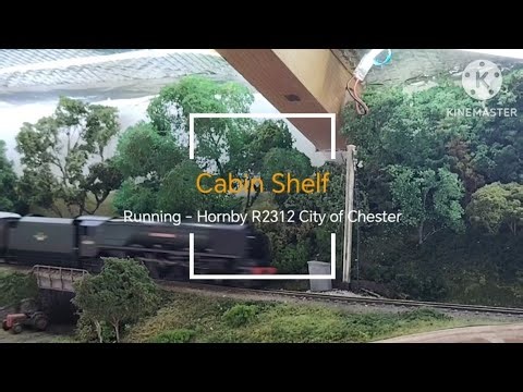 OO Cabin Shelf - *Running* Hornby R2312 "City of Chester"