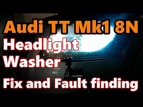 Audi TT Mk1 - Headlight Washer Fix and Fault finding - Inspection, Removal and Repair