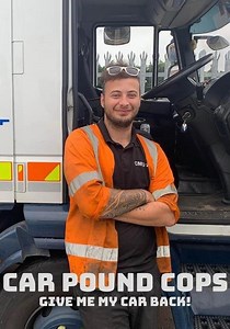 Car Pound Cops: Give Me My Car Back! Season 1 - streaming