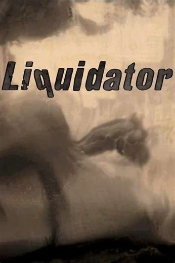 Liquidator - Movie
