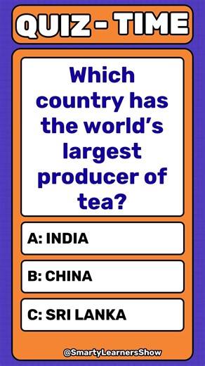 Which Country has the World’s Largest Producer of Tea ? | That Produces 40% Tea! | #quiz #didyouknow