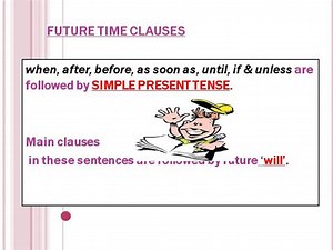 FUTURE TIME CLAUSES