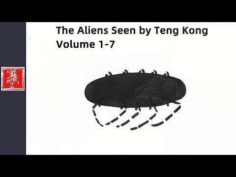 The Aliens Seen by Teng Kong: Volume 1-7