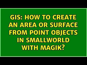 GIS: How to create an area or surface from point objects in Smallworld with MAGIK?