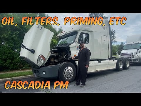 Trucking 101: Freightliner Cascadia PM.. Oil Change, Fuel Filters, Fuel Water Separator
