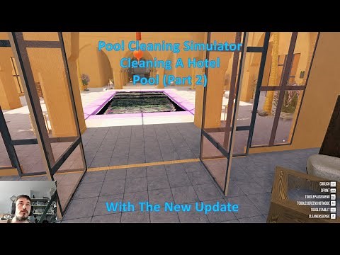 Pool Cleaning Simulator Cleaning A Hotel Pool Part 2 With The New Update