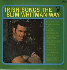Slim Whitman - Irish Songs The Slim Whitman Way
