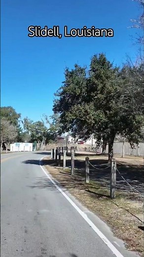 Slidell, Louisiana #drivingtour