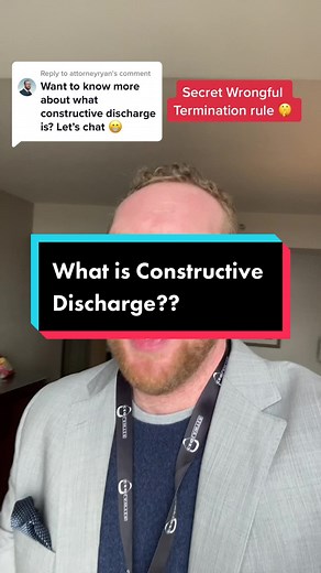 Understanding Constructive Discharge in Employment Law