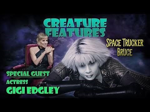 Gigi Edgley & Space Trucker Bruce